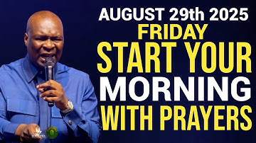 [Friday 29th August 2025] Early Morning Powerful Prophetic Morning Prayer By Apostle Joshua Selman