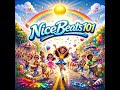 "NiceBeats101" It's So Much Fun!