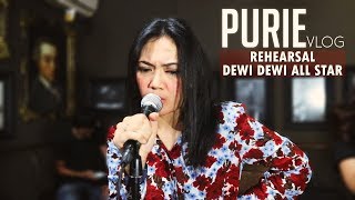 Purie Vlog [Episode 1] - Rehearsal Dewi Dewi All Star