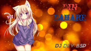 Dj Dev Bsp - Din Dahare Karuche Pyar | Remix | Sambalpuri Song