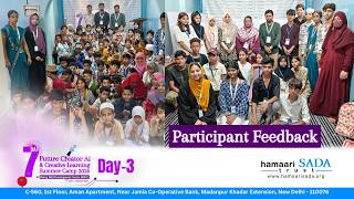 Participant Feedback | Day 3 | 7-Day Future Creator AI & Creative Learning Summer Camp 2026