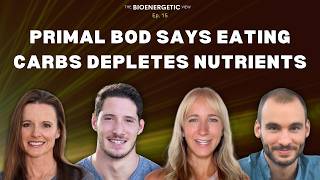 Kate Deering on Menopause & HRT, and Primal Bod Says Carbs Deplete Your Nutrients (BV #15)