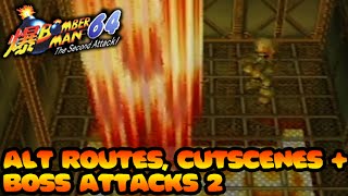 Bomberman 64: The Second Attack! [Bonus - Alt Routes, Cutscenes and Boss Attacks 2]
