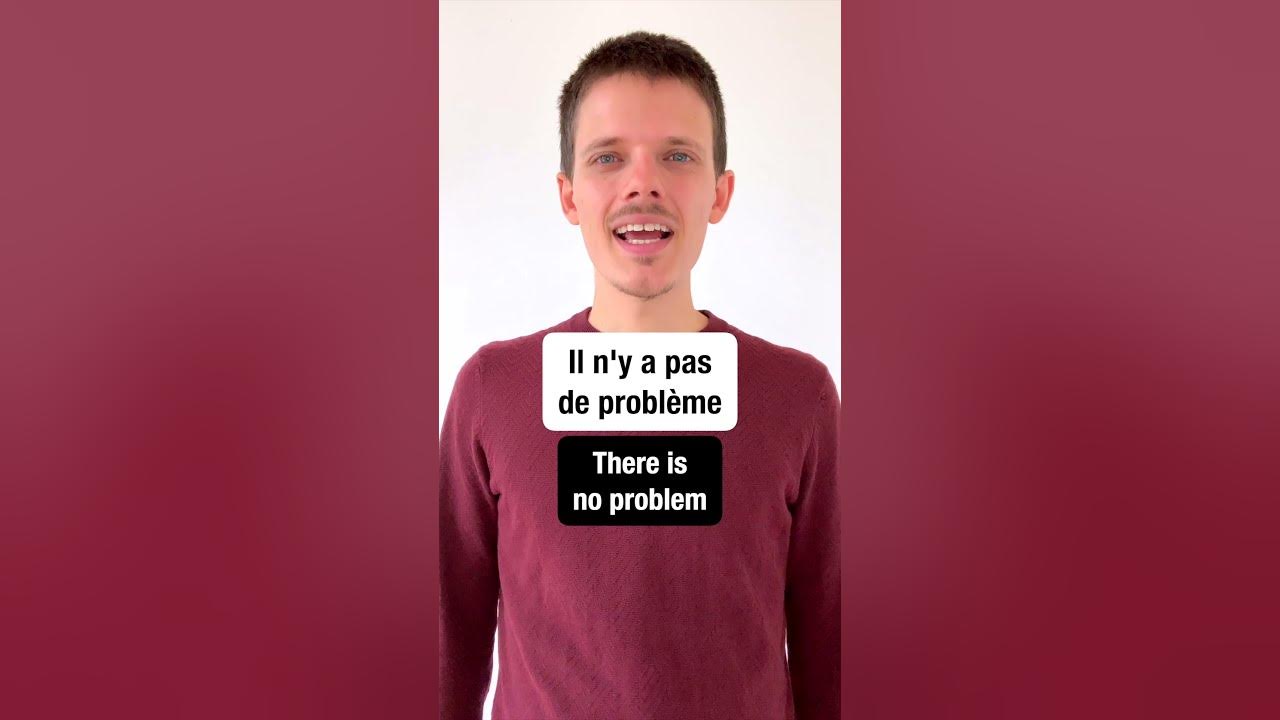  no problem in french youtube