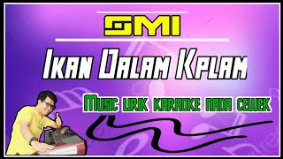 IKAN DALAM KOLAM _ KARAOKE DANGDUT KOPLO || Tasya Rosmala [ Chord Em ]