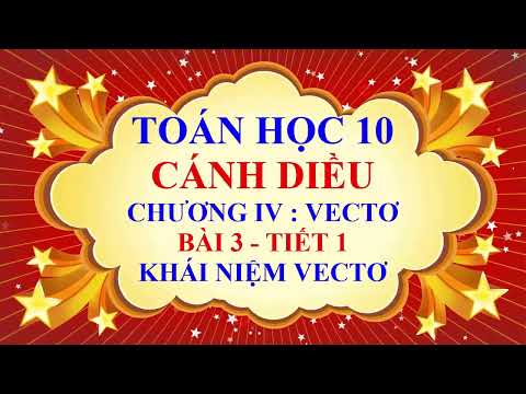 Video Toán học lớp 10 - Cánh Diều - Chương 4 - Bài 3 - Khái... - YouTube