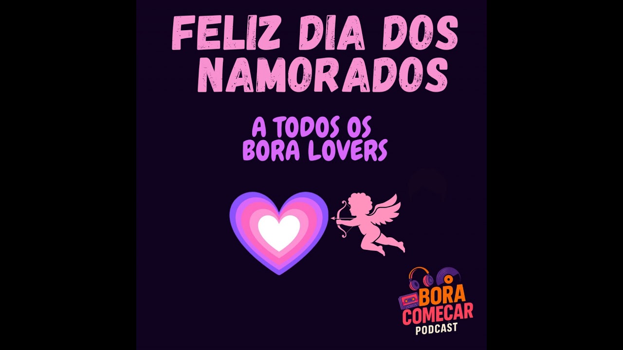 FELIZ DIA DOS NAMORADOS 2025