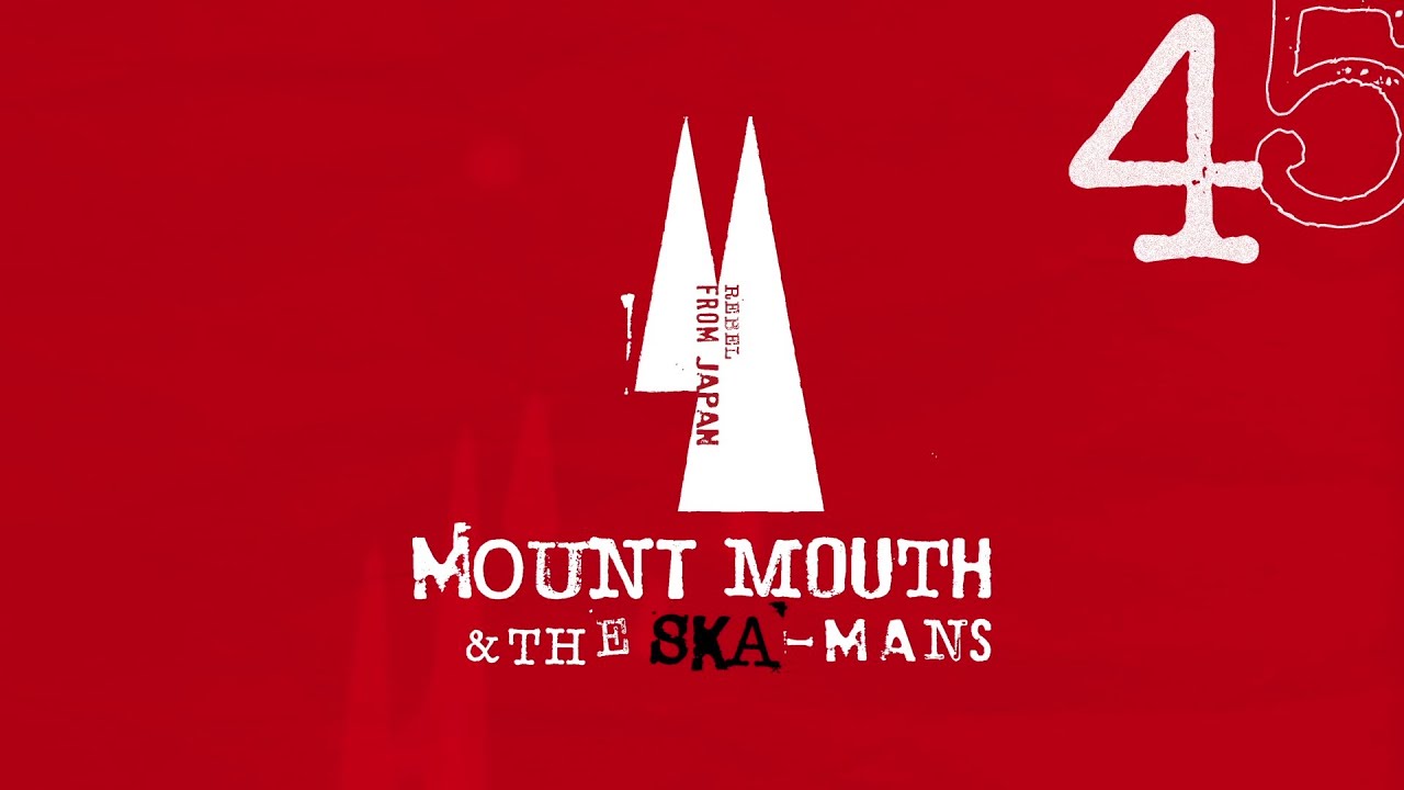 Mount Mouth & The Ska-Mans / SKA BEAT (Official Video)