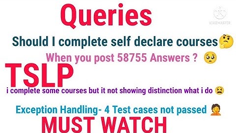 TSLP Queries|| Self Declare courses || 58755 course|| exception Handling 🤦#elevatewings #tslp #tcs