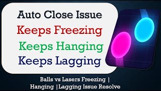 How to Fix Balls vs Lasers Auto Close | Keeps Hanging | Freezing | Lagging Issue Solve in Android screenshot 1