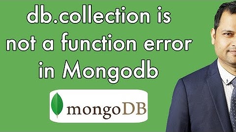 db collection is not a function error in mongodb
