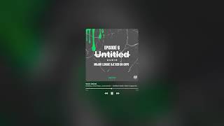 Waves (Mixed) – Chaleee & Enoo Napa | Untitled Audio S1E6