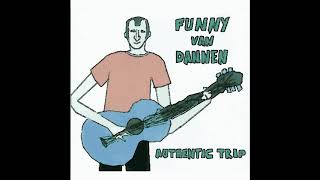 Funny van Dannen -  Das Gras vor meinem Fenster