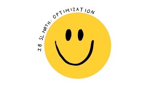 IB SL Math: Optimization