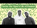 Capture de la vidéo Vector The Viper's Life Of Passion| With An S