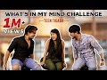 What's In My Mind Challenge | Teentigada | Sameeksha Sud | Vishal Pandey | Bhavin Bhanushali