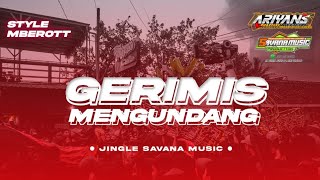 DJ BANTENGAN GERIMIS MENGUNDANG || STYLE BANTENGAN||SAVANA MUSIC ||