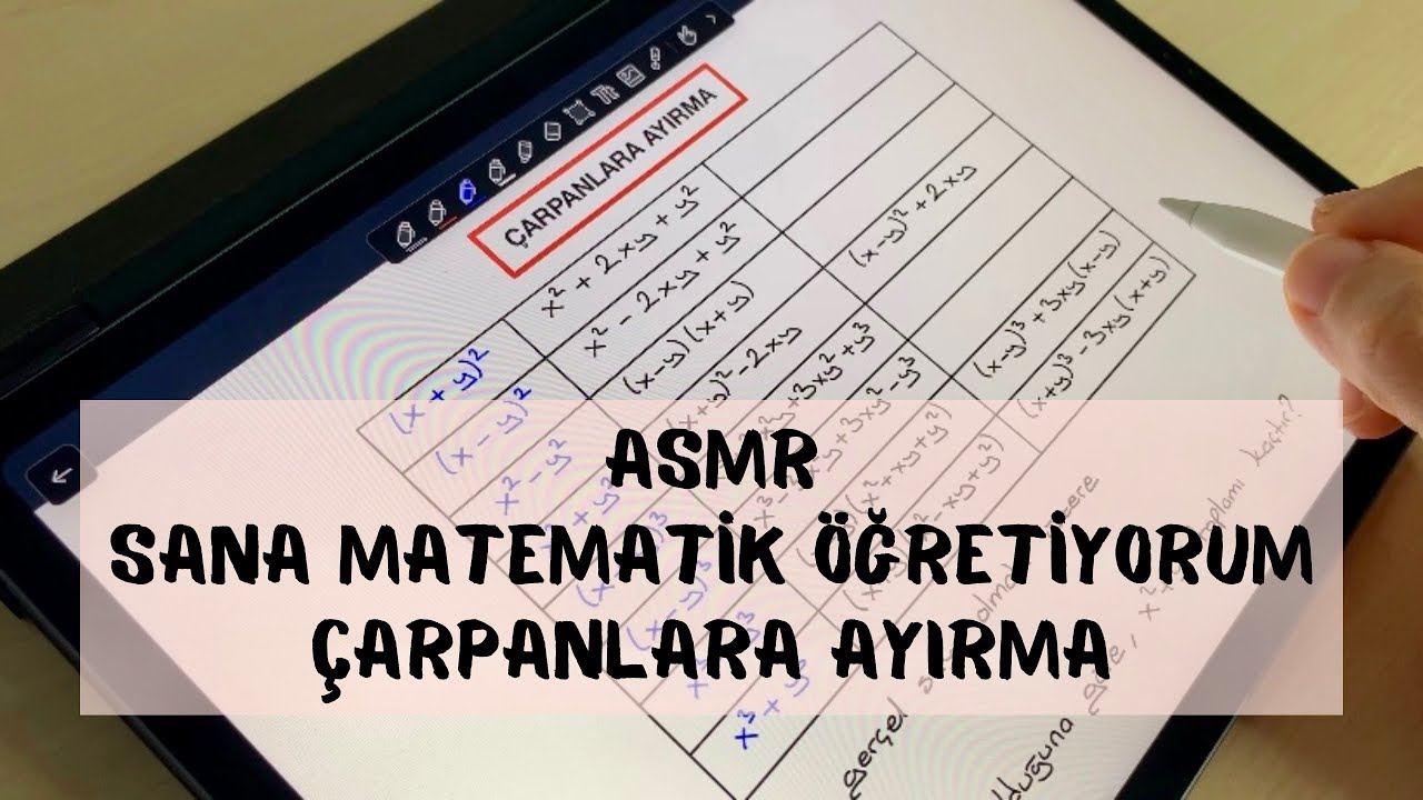 ASMR iPad | Sana Matematik Öğretiyorum | Çarpanlara Ayırma | YKS | KPSS | ALES | Türkçe ASMR