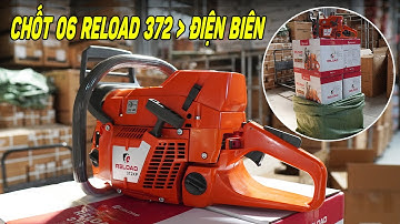 Chốt 06 Chiếc Cưa Xích RELOAD 372XP Piston 50MM cho Khách Hàng LAI CHÂU Tự Tin Chất Lượng
