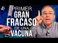 Primer Gran Fracaso De Una Vacuna - Oswaldo Restrepo RSC