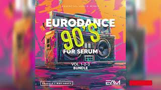 EAM - Eurodance 90s For Serum Vol.1-3 Bundle (Soundbank | Serum Presets) EAM - Eurodance 90s For Serum Vol.1-3 Bundle (Soundbank | Serum Presets)