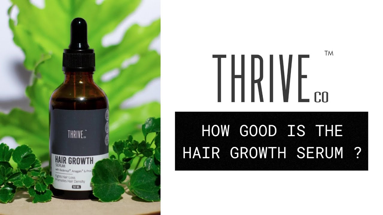 How Good Is the ThriveCo Hair Growth Serum ? Hair Serum 2.0