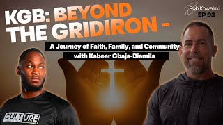 Ep 93 Kgb Beyond The Gridiron - A Journey Of Faith Family And Community