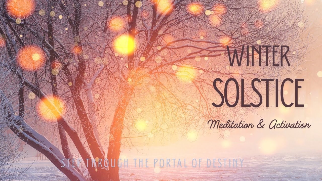 Winter Solstice Portal Guided Meditation | New Moon in Sagittarius ...
