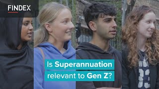 Generation Super | Does Superannuation Matter to Gen Z?