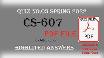 cs607 quiz 3 spring 2022 || cs607 Quiz 3 solution searchable pdf file by Attiq kundi || cs607 today