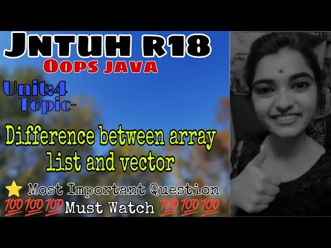 jntuh r18 oops Java programming unit4 difference between array list and vector very important 😍💯👍