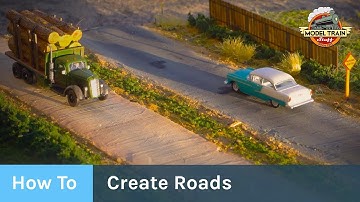 How To: Create Roads for Your Model Railroad