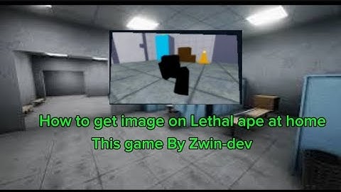 How to find image on Lethal ape At home by @Zwin-Dev 