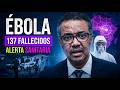 ¿EBOLA SE CONVIERTE EN AMENAZA MUNDIAL? 137 MUERTES Y CONTANDO