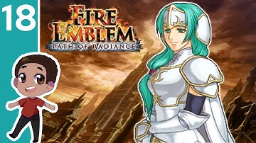 Fire Emblem: Path of Radiance ➤ Part 18 - Let