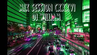 MIX SESSION 136✨Funky Disco Dance House✨ Dj William 2023