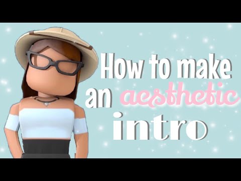 Create an aesthetic or preppy roblox intro by Astroswirl