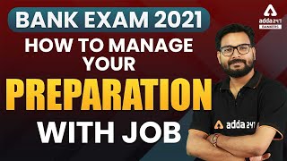Bank Exam 2021 | How to Manage Your Preparation With Job screenshot 2