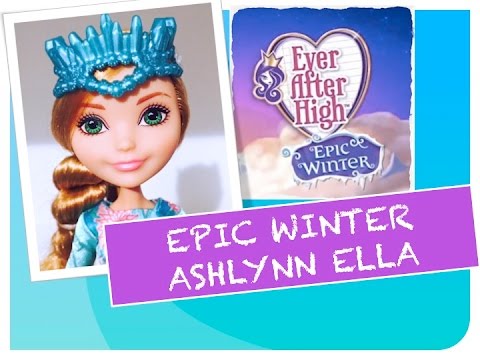 Ever After High Ashlynn Ella Epic Winter Feitiço de Inverno em Promoção na  Americanas