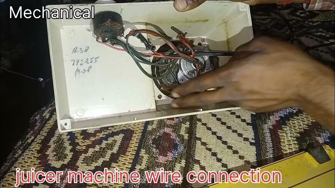 juicer machine wire connection जुशर मशीन के वायर कनेक्शन कैसे करें