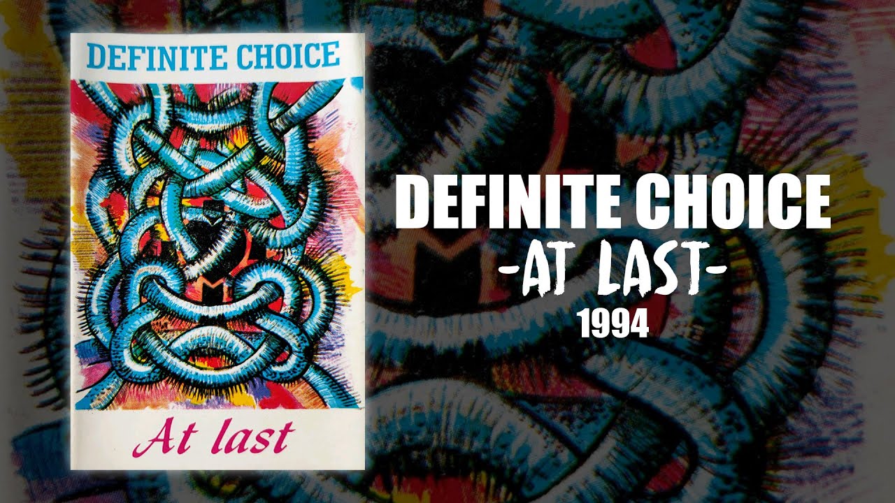 Definite Choice - At Last (1994) - YouTube