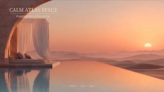 Dune Ambient Series | Golden Desert Winds & Calm Night Lounge Soundscape