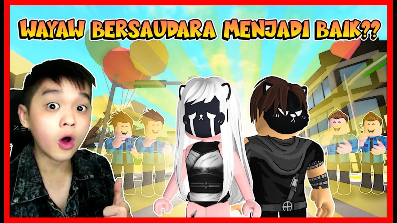 ATUN & MOMON GEGER !! WAYAW BERSAUDARA BERTOBAT DAN JADI BAIK ?? Feat @sapipurba Roblox RolePlay