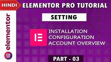 [Setting] Elementor PRO Tutorial in Hindi | Part 3