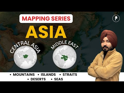 Mapping Series: Middle East & Central Asia | Physical & Political Mapping | World Geography