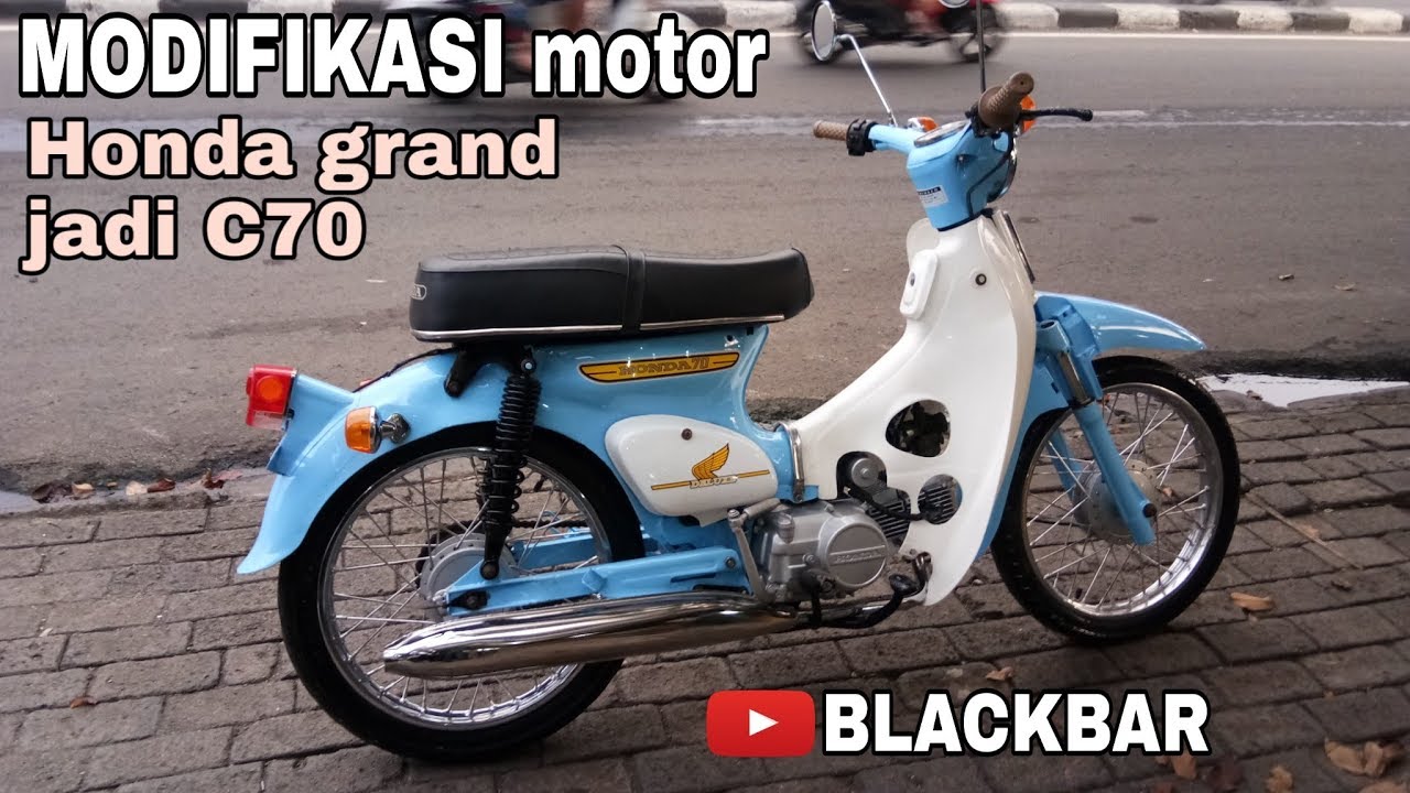 Astrea Grand Dimodif Jadi Honda C70 YouTube