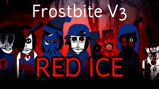 Incredibox Mod - Frostbite V3 RED ICE | Review & Mix Frostbite V3 Ride Ice - On Scratch