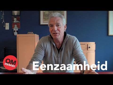 Video: Hoe Niet Te Denken Aan Eenzaamheid