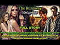 Full episode 1  the runaway heiress  ramheya tv