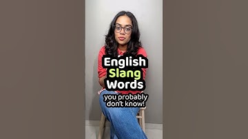English Slang Words & Phrases You Don